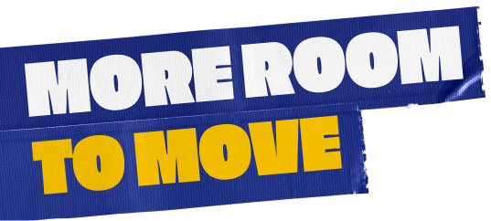 More room to move